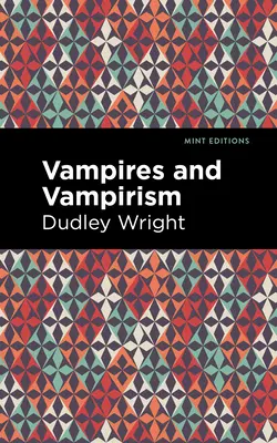 Wampiry i wampiryzm - Vampires and Vampirism