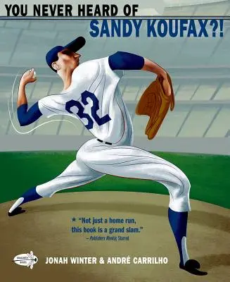 Nigdy nie słyszałeś o Sandy'm Koufaxie?! - You Never Heard of Sandy Koufax?!