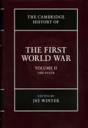 Cambridge Historia pierwszej wojny światowej, tom 2: Państwo - The Cambridge History of the First World War, Volume 2: The State