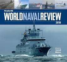 Światowy przegląd marynarki wojennej Seaforth 2018 - The Seaforth World Naval Review 2018