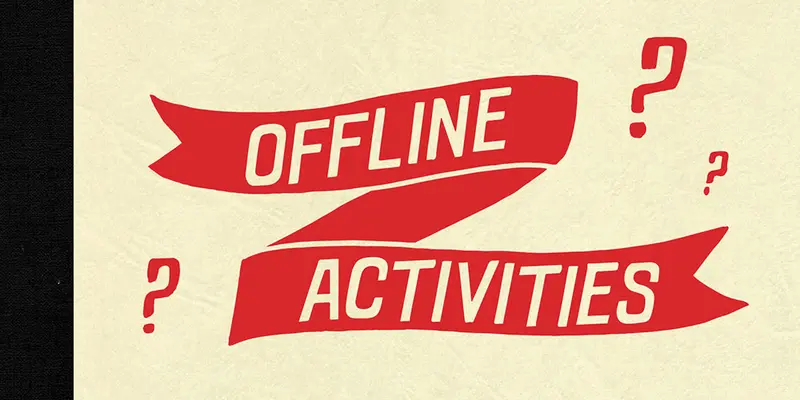 Działania offline - Offline Activities