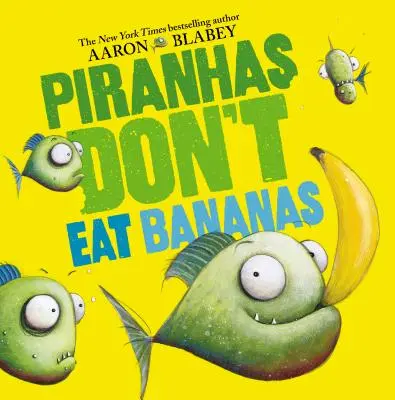 Piranie nie jedzą bananów - Piranhas Don't Eat Bananas