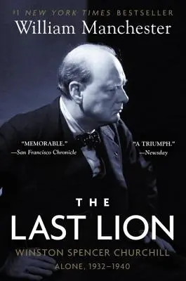 Ostatni lew: Winston Spencer Churchill: Sam, 1932-1940 - The Last Lion: Winston Spencer Churchill: Alone, 1932-1940