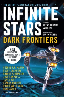 Nieskończone gwiazdy: Dark Frontiers: Ostateczna antologia opery kosmicznej - Infinite Stars: Dark Frontiers: The Definitive Anthology of Space Opera