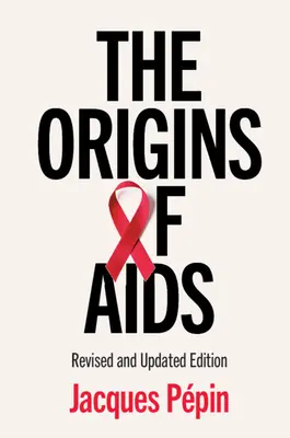 Geneza AIDS - The Origins of AIDS