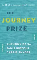 The Journey Prize Stories 27: Najlepsi z nowych kanadyjskich pisarzy - The Journey Prize Stories 27: The Best of Canada's New Writers