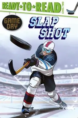 Slap Shot: Gotowy do czytania poziom 2 - Slap Shot: Ready-To-Read Level 2