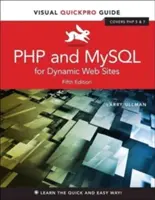 PHP i MySQL dla dynamicznych stron internetowych: Visual Quickpro Guide - PHP and MySQL for Dynamic Web Sites: Visual Quickpro Guide