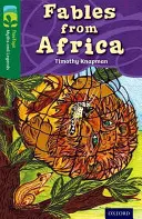 Oxford Reading Tree TreeTops Myths and Legends: Poziom 12: Baśnie z Afryki - Oxford Reading Tree TreeTops Myths and Legends: Level 12: Fables From Africa