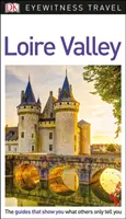 DK Eyewitness Dolina Loary - DK Eyewitness Loire Valley