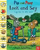 Pip and Posy: Look and Say (Reid Camilla (dyrektor wydawniczy)) - Pip and Posy: Look and Say (Reid Camilla (Editorial Director))