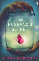 Husband's Secret - Wielomilionowy bestseller, który zapoczątkował karierę autorki serialu HBO Big Little Lies - Husband's Secret - The multi-million copy bestseller that launched the author of HBO's Big Little Lies