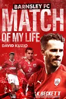 Mecz mojego życia z Barnsley: Legendy Oakwell wspominają swoje najlepsze mecze - Barnsley Match of My Life: Oakwell Legends Relive Their Greatest Games
