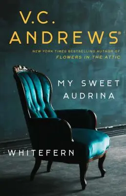 My Sweet Audrina / Whitefern Bindup