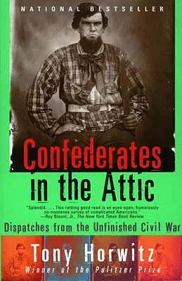 Konfederaci na poddaszu: Depesze z niedokończonej wojny secesyjnej - Confederates in the Attic: Dispatches from the Unfinished Civil War