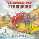 Tractor Mac: praca zespołowa - Tractor Mac Teamwork