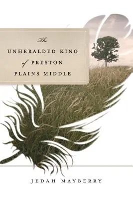 Nieznany król Preston Plains Middle - The Unheralded King of Preston Plains Middle