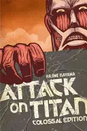 Attack on Titan: Wydanie kolosalne, tom 1 - Attack on Titan: Colossal Edition, Volume 1