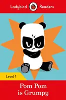 Pom Pom is Grumpy - Ladybird Readers Poziom 1 - Pom Pom is Grumpy - Ladybird Readers Level 1
