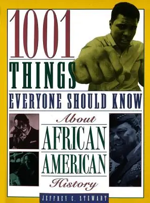 1001 rzeczy, które każdy powinien wiedzieć o historii Afroamerykanów - 1001 Things Everyone Should Know about African American History