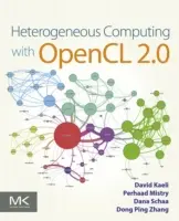 Heterogeniczne przetwarzanie danych z Opencl 2.0 - Heterogeneous Computing with Opencl 2.0