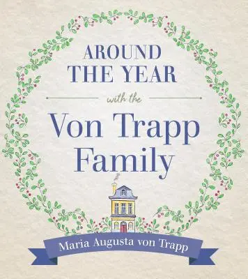 Wokół roku z rodziną Vontrappów - Around the Year with the Vontrapp Family