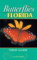 Przewodnik terenowy po motylach Florydy - Butterflies of Florida Field Guide