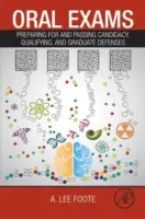 Egzaminy ustne: Przygotowanie i zdawanie kandydatury, kwalifikacji i obrony absolwentów - Oral Exams: Preparing for and Passing Candidacy, Qualifying, and Graduate Defenses