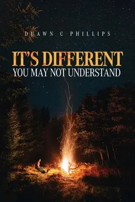 Jest inaczej: możesz nie rozumieć - It's Different: You May Not Understand