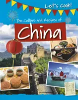 Kultura i przepisy kulinarne Chin - Culture and Recipes of China