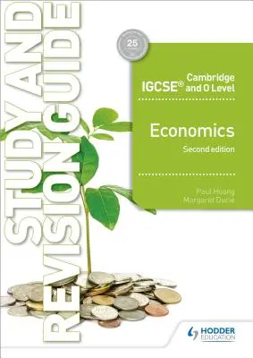 Cambridge Igcse & O Level Economics Study & Revision Guide 2nd Edition - Camb Igcse & O Level Economics Study & Revision Guide 2nd Edition