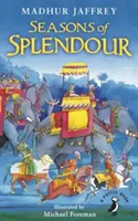 Seasons of Splendour - Opowieści, mity i legendy Indii - Seasons of Splendour - Tales, Myths and Legends of India