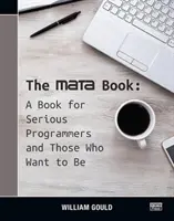 The Mata Book: Książka dla poważnych programistów i tych, którzy chcą nimi być - The Mata Book: A Book for Serious Programmers and Those Who Want to Be