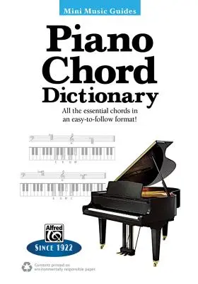 Mini Music Guides -- Piano Chord Dictionary: Wszystkie niezbędne akordy w łatwym do zrozumienia formacie! - Mini Music Guides -- Piano Chord Dictionary: All the Essential Chords in an Easy-To-Follow Format!