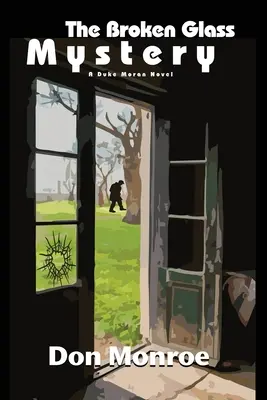 Tajemnica rozbitego szkła: Powieść o księciu Moranie - The Broken Glass Mystery: A Duke Moran Novel