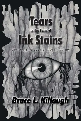 Łzy w postaci plam atramentu: Wciągający zbiór poezji - Tears in the Form of Ink Stains: A Compelling Collection of Poetry