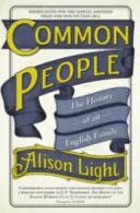 Zwykli ludzie - historia angielskiej rodziny - Common People - The History of An English Family