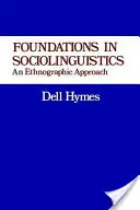 Podstawy socjolingwistyki: Podejście etnograficzne - Foundations in Sociolinguistics: An Ethnographic Approach