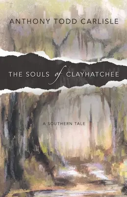 Dusze Clayhatchee - The Souls of Clayhatchee