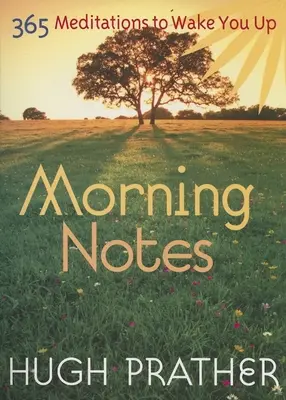 Poranne notatki: 365 medytacji, które cię obudzą - Morning Notes: 365 Meditations to Wake You Up