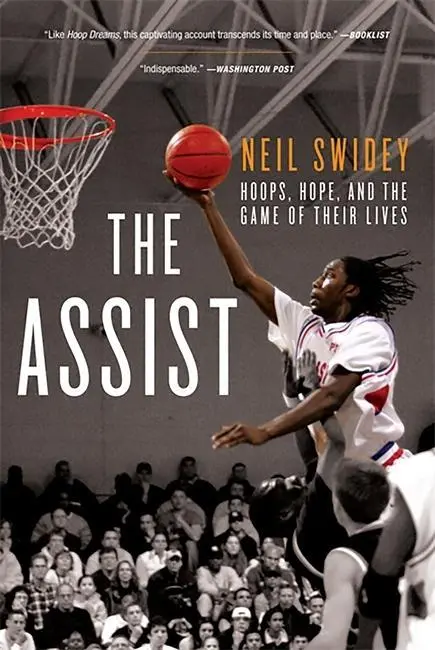 The Assist: Obręcz, nadzieja i gra ich życia - The Assist: Hoops, Hope, and the Game of Their Lives