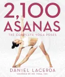 2 100 asan: Kompletne pozycje jogi - 2,100 Asanas: The Complete Yoga Poses