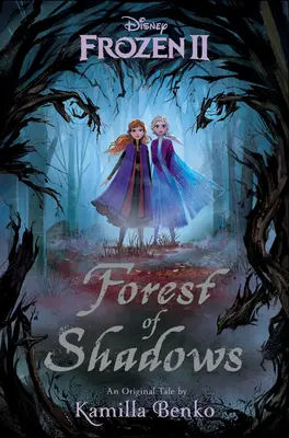 Frozen 2: Las cieni - Frozen 2: Forest of Shadows