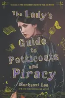 Damski przewodnik po halkach i piractwie - The Lady's Guide to Petticoats and Piracy