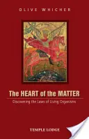 The Heart of the Matter: Odkrywanie praw żywych organizmów - The Heart of the Matter: Discovering the Laws of Living Organisms