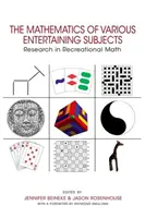 Matematyka różnych przedmiotów rozrywkowych: Badania nad matematyką rekreacyjną - The Mathematics of Various Entertaining Subjects: Research in Recreational Math