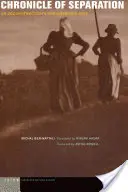 Kronika separacji: O rozczarowanej miłości dekonstrukcji - Chronicle of Separation: On Deconstruction's Disillusioned Love