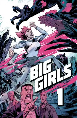 Duże dziewczynki, tom 1 - Big Girls, Volume 1