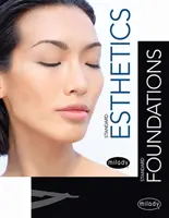 Milady Standard Foundations with Standard Esthetics: Podstawy - Milady Standard Foundations with Standard Esthetics: Fundamentals