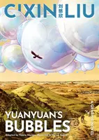 Yuanyuan's Bubbles - powieść graficzna Cixina Liu - Cixin Liu's Yuanyuan's Bubbles - A Graphic Novel